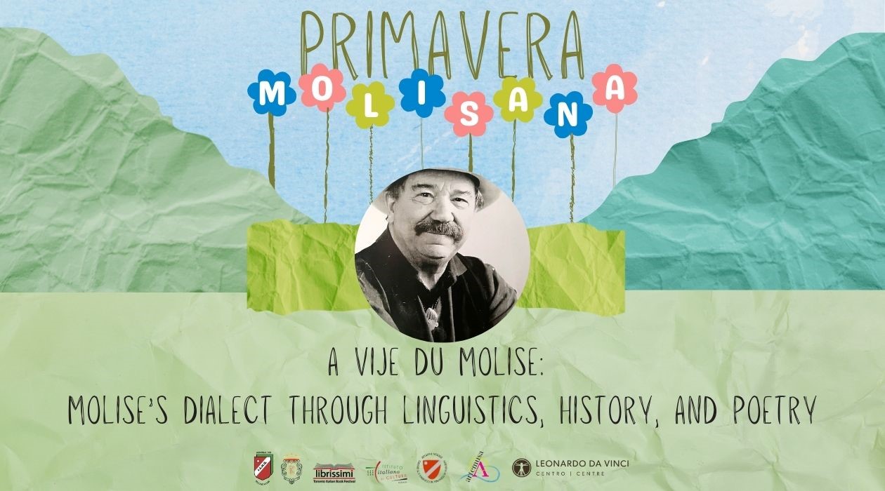 Primavera Molisana – Rendez-Vous alla scoperta della regione Molise, nel cuore dell’Italia – ”A vije du Molise” Il dialetto molisano tra linguistica, storia e poesia